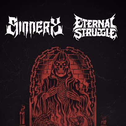 Sinnery X Eternal Struggle