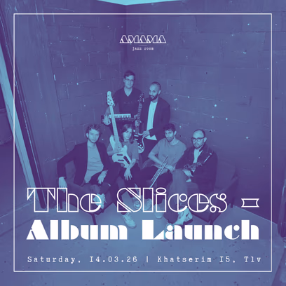 The Slices – Six Figures | מופע השקה