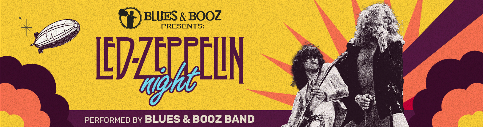 בלוז אנד בוז מציגים – Led Zeppelin Night